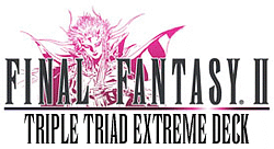 Final Fantasy II Triple Triad Extreme Deck